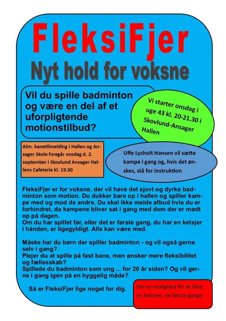 Opstart onsdag i uge 43 kl. 20-21.30 i Skovlund-Ansager hallen. 